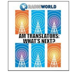 AM Translators Whats Next Sep 2017 Radio World eBook