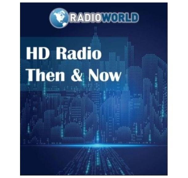 HD Radio Then and Now